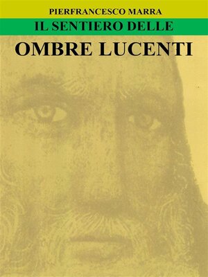 cover image of Il Sentiero delle Ombre Lucenti